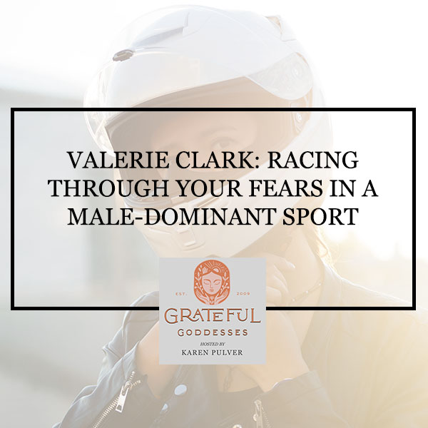 Valerie Clark: Racing Through Your Fears In A Male-Dominant Sport